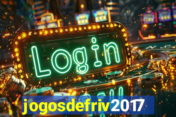 jogosdefriv2017