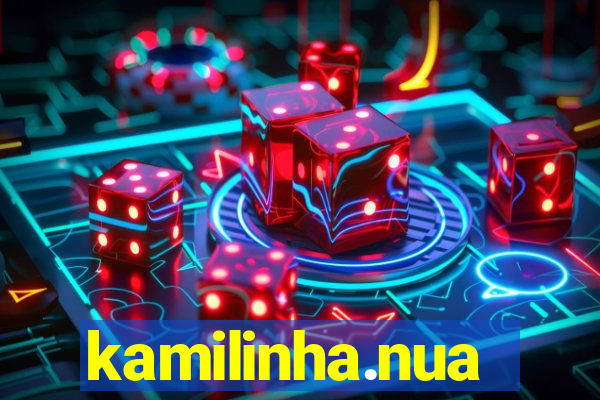 kamilinha.nua