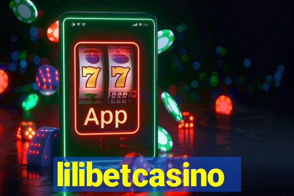 lilibetcasino