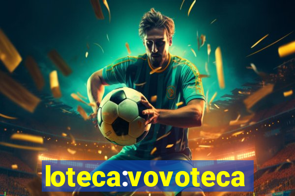 loteca:vovoteca