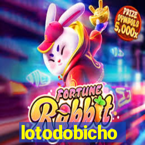 lotodobicho