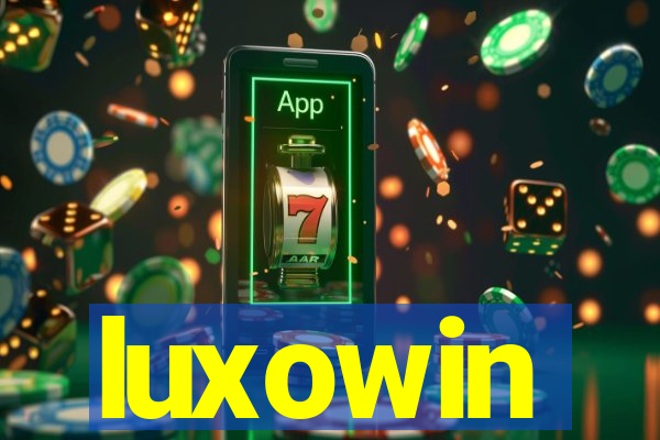 luxowin