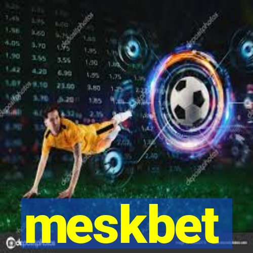 meskbet