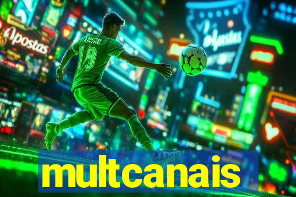 multcanais