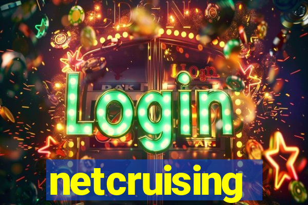 netcruising