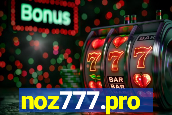 noz777.pro