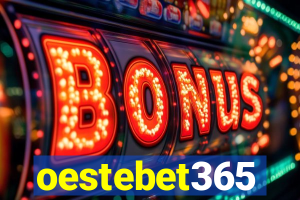 oestebet365