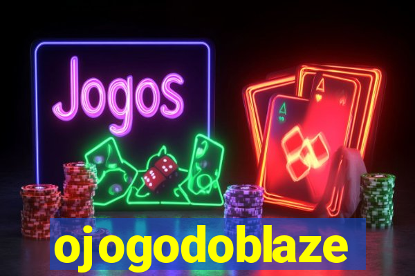 ojogodoblaze