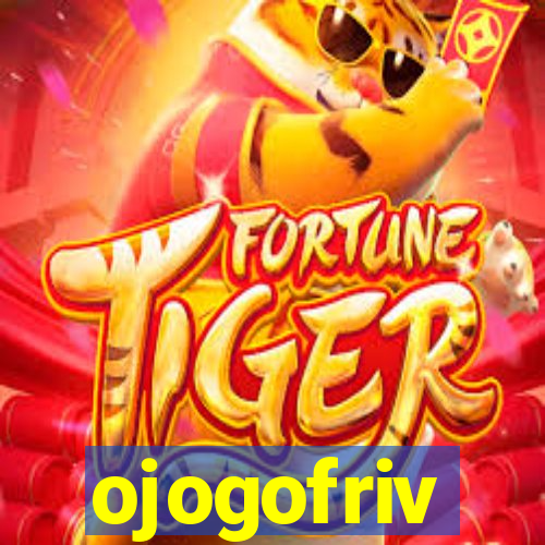 ojogofriv