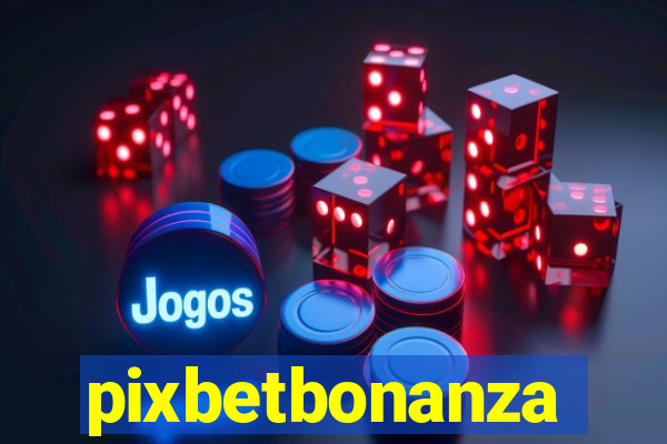 pixbetbonanza