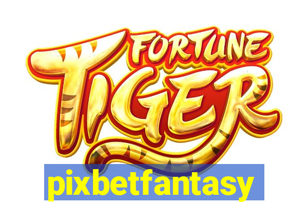 pixbetfantasy