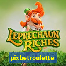 pixbetroulette