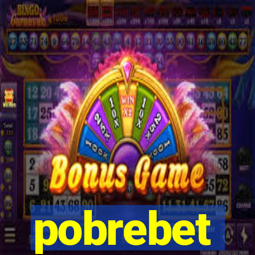 pobrebet