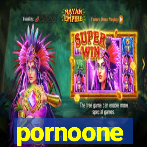 pornoone