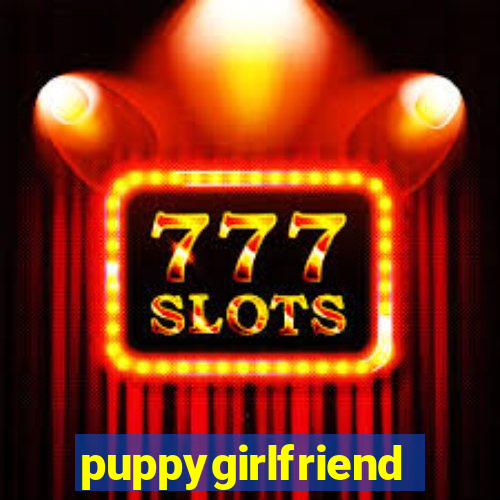 puppygirlfriend