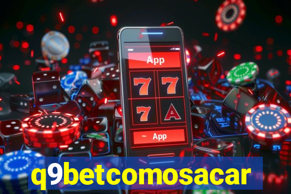 q9betcomosacar