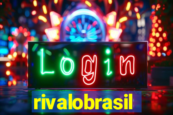 rivalobrasil