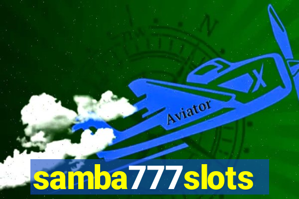 samba777slots