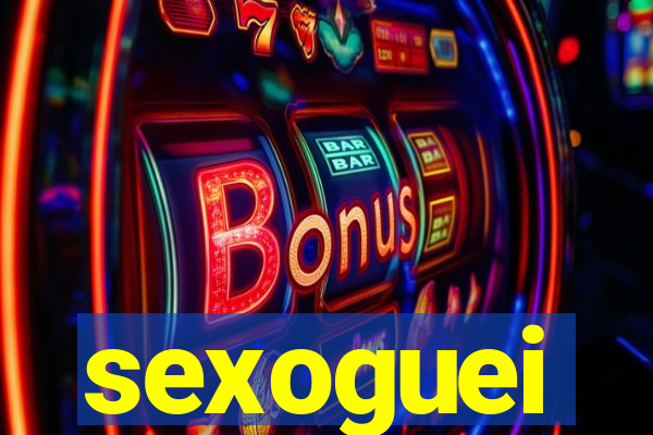 sexoguei