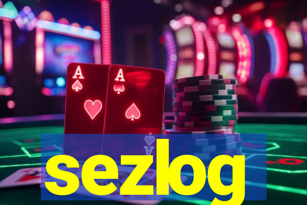 sezlog