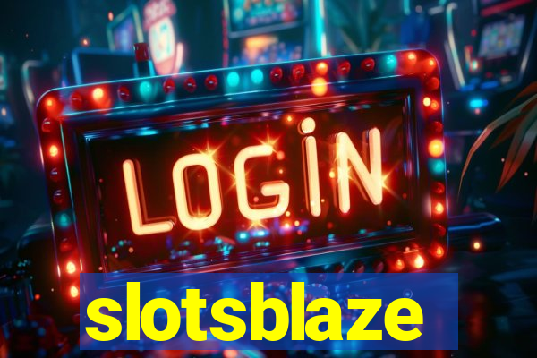 slotsblaze