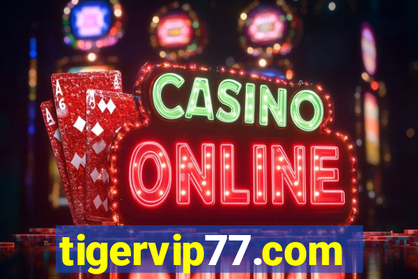 tigervip77.com