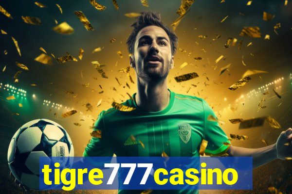 tigre777casino