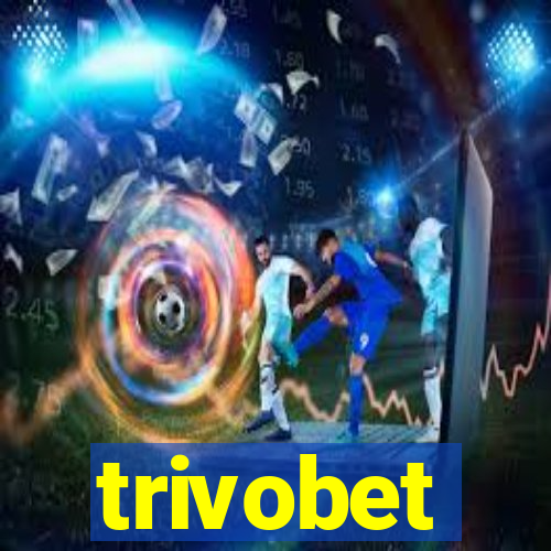 trivobet