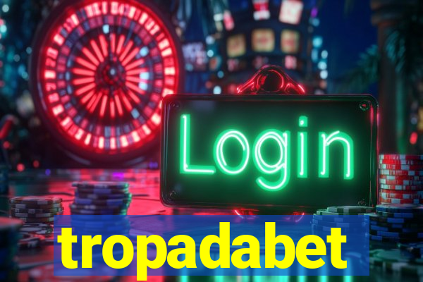 tropadabet