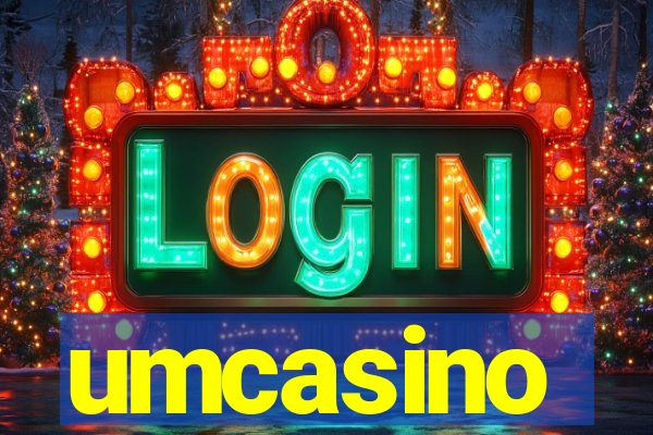 umcasino