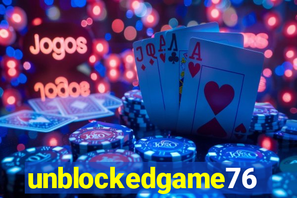 unblockedgame76