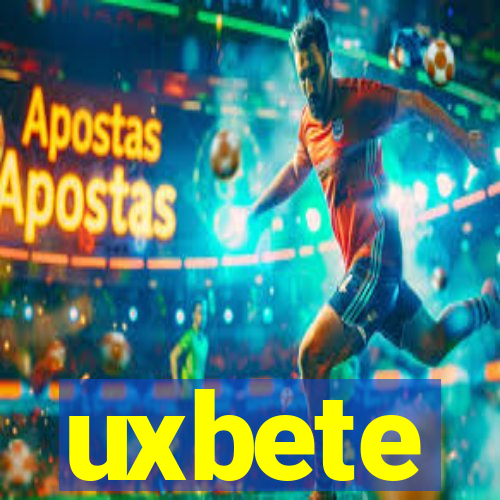 uxbete