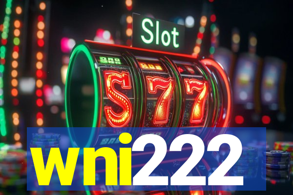 wni222