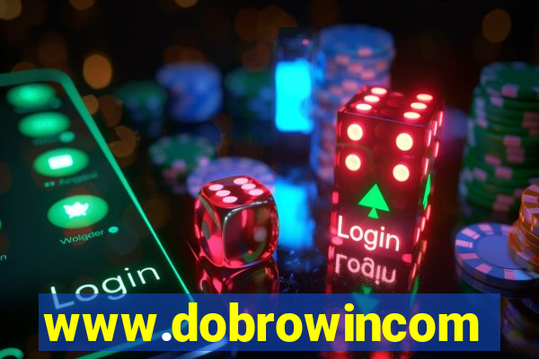 www.dobrowincom