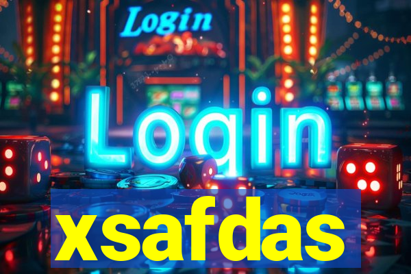 xsafdas