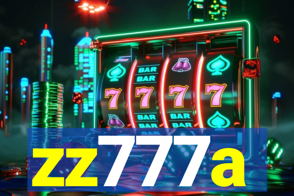 zz777a