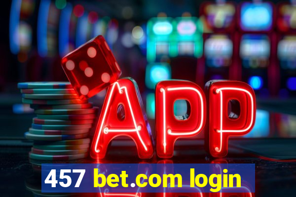 457 bet.com login