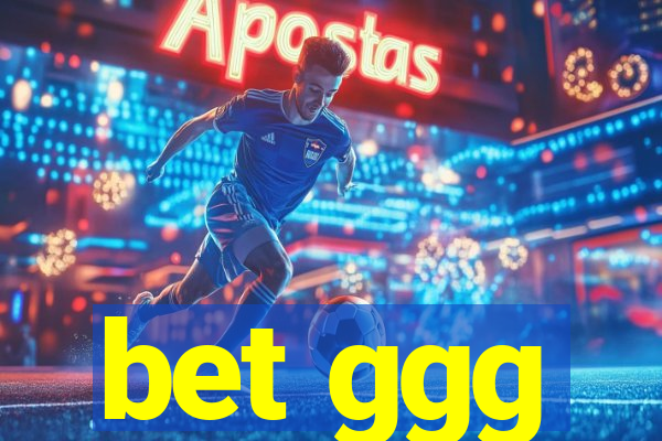 bet ggg