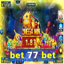 bet 77 bet