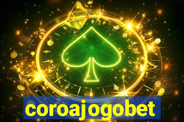 coroajogobet