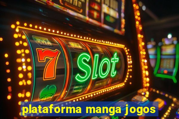 plataforma manga jogos