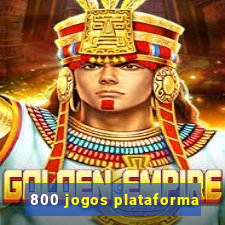 800 jogos plataforma