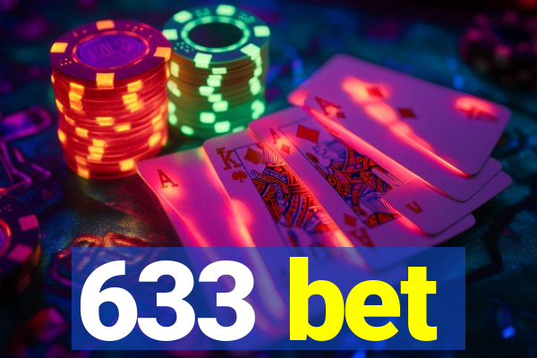 633 bet