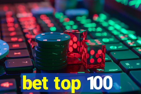 bet top 100