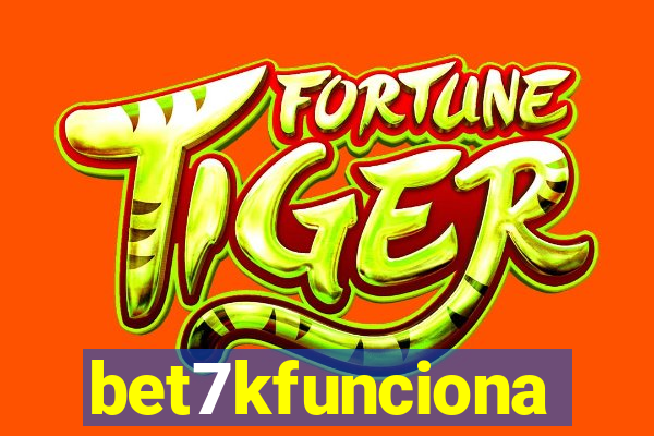 bet7kfunciona