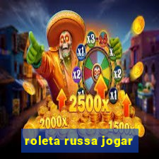 roleta russa jogar