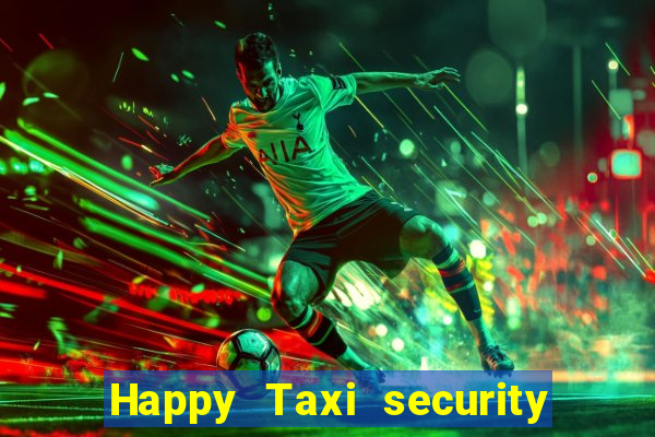 Happy Taxi security password road road 96