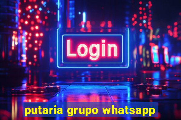 putaria grupo whatsapp