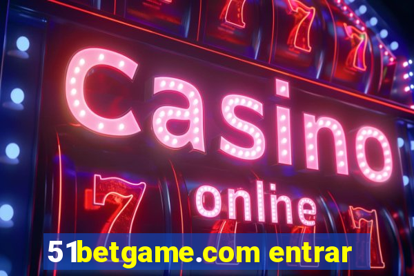 51betgame.com entrar