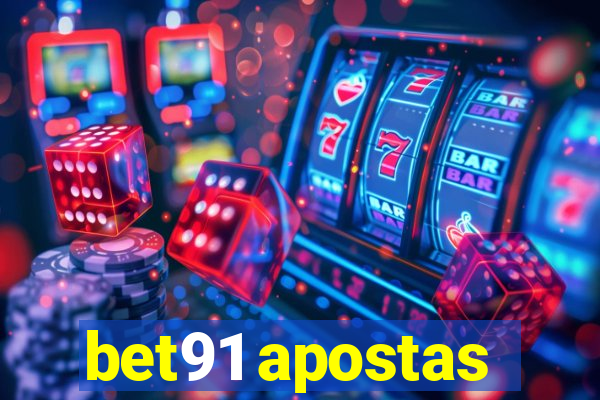 bet91 apostas